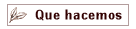 Que hacemos